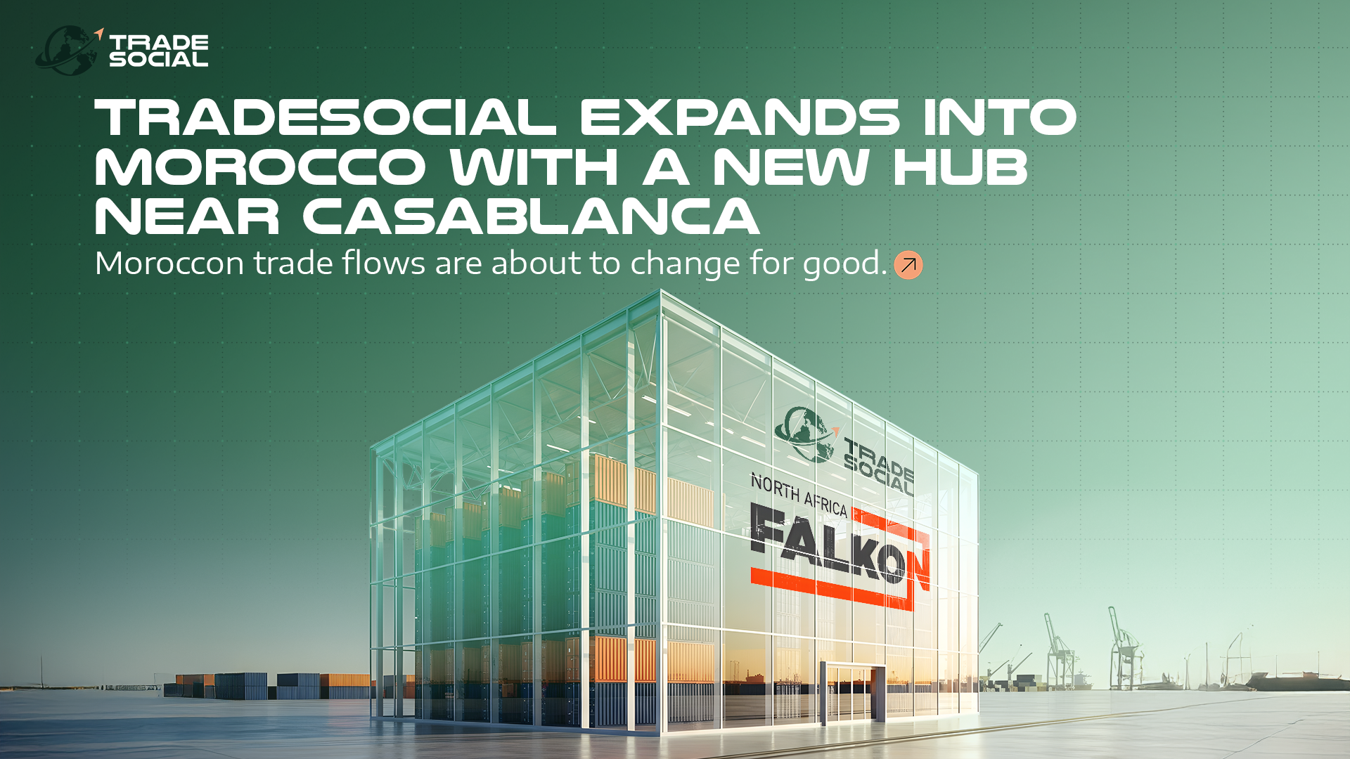 TradeSocial Expands into Morocco with a New Hub near Casablanca 